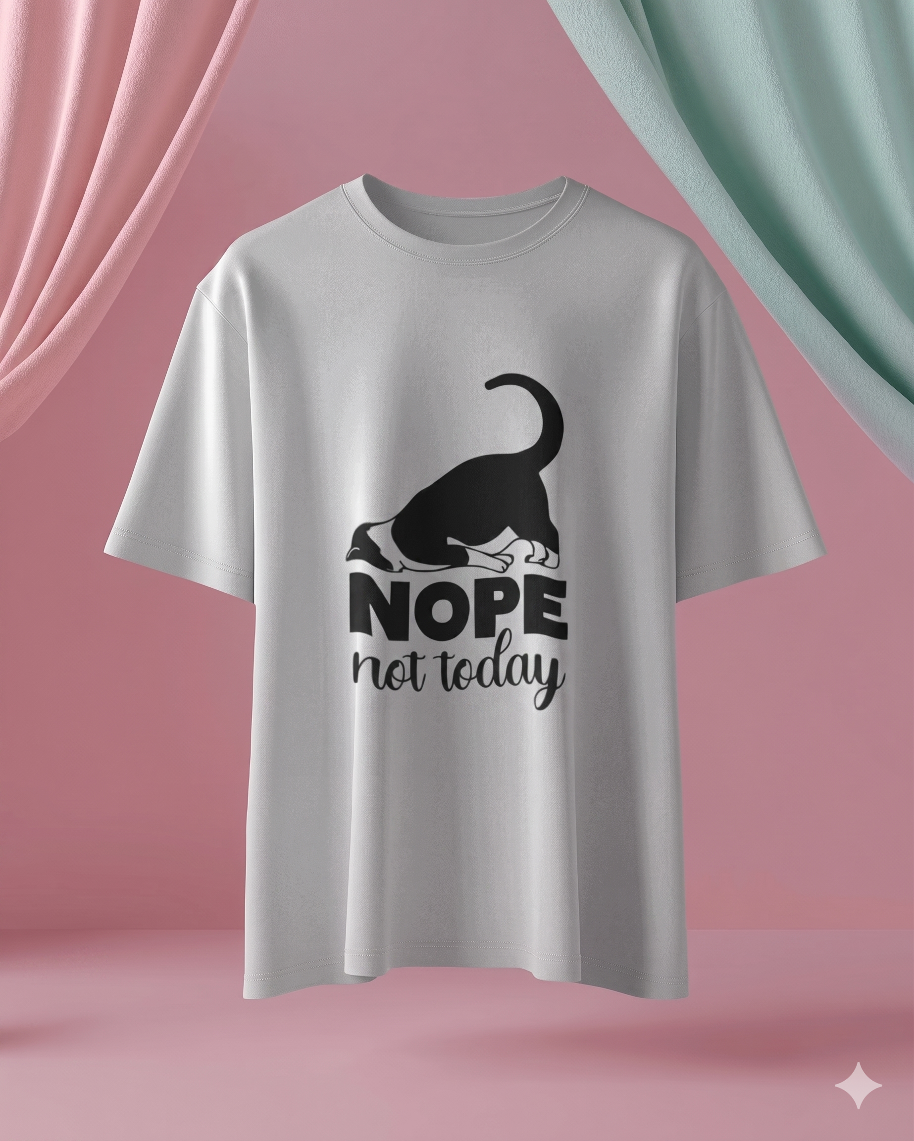 NOPE Not TODAY CAT T-Shirt